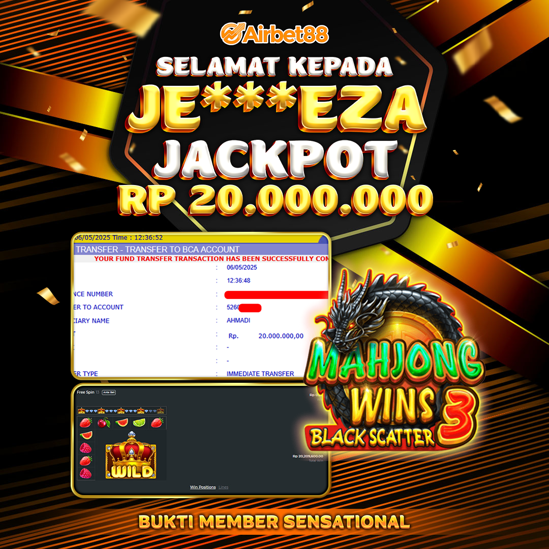 AIRBET88 BUKTI JACKPOT MAHJONG WINS 3 Rp 20.000.000 ,-  LUNAS!