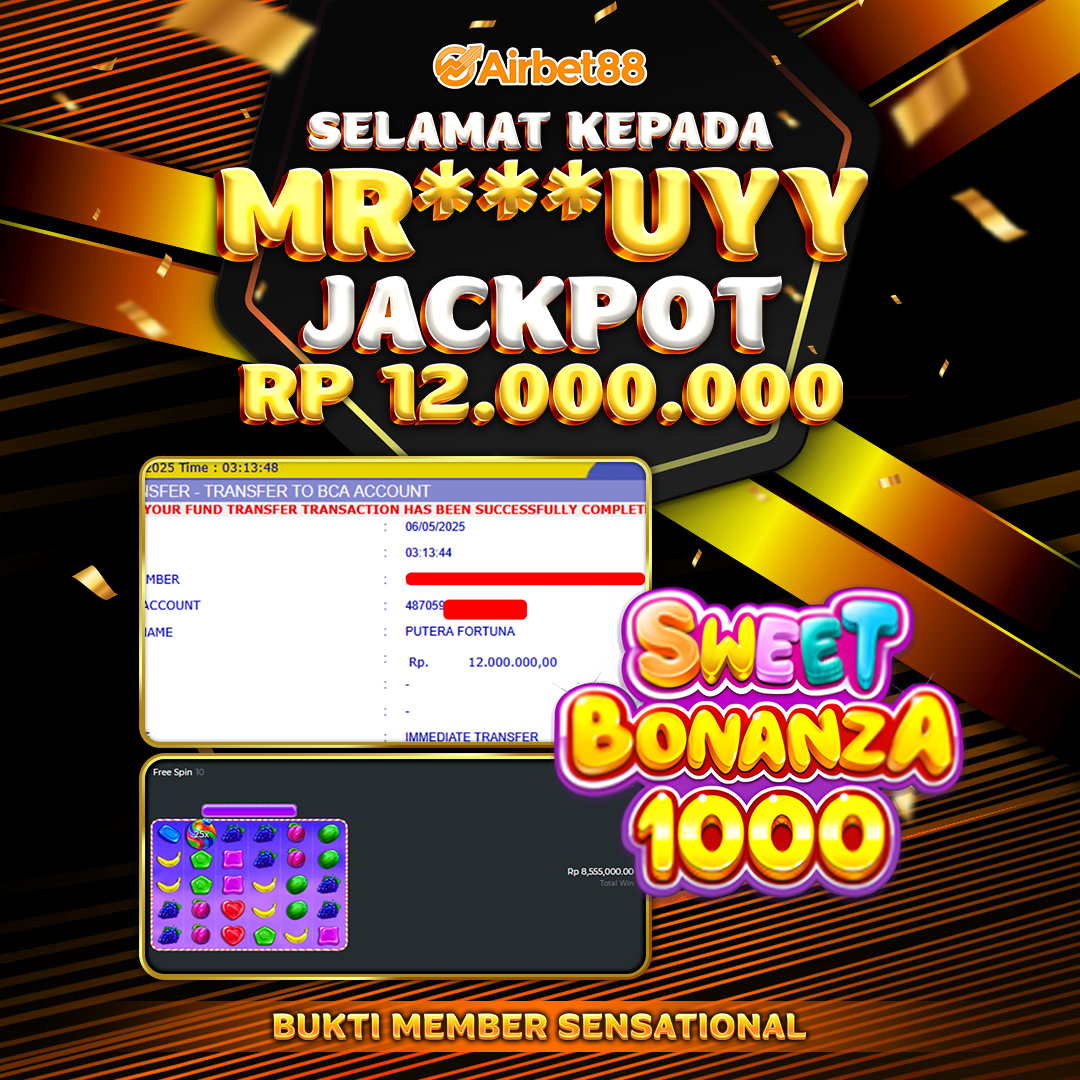 AIRBET88 BUKTI JACKPOT SWEET BONANZA 1000 Rp 12.000.000 ,-  LUNAS!