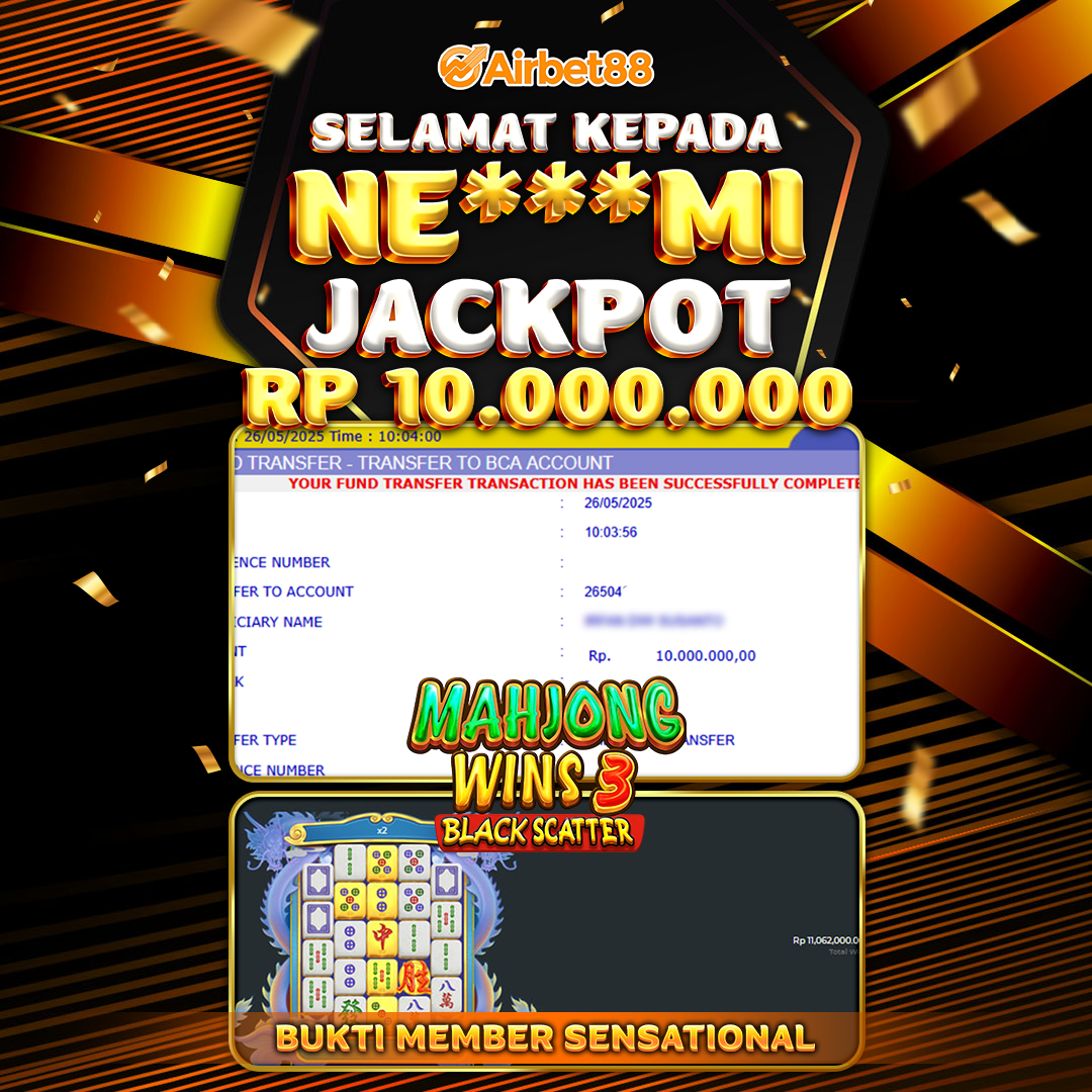AIRBET88 BUKTI JACKPOT MAHJONG WINS 3 Rp 10.000.000 ,-  LUNAS!