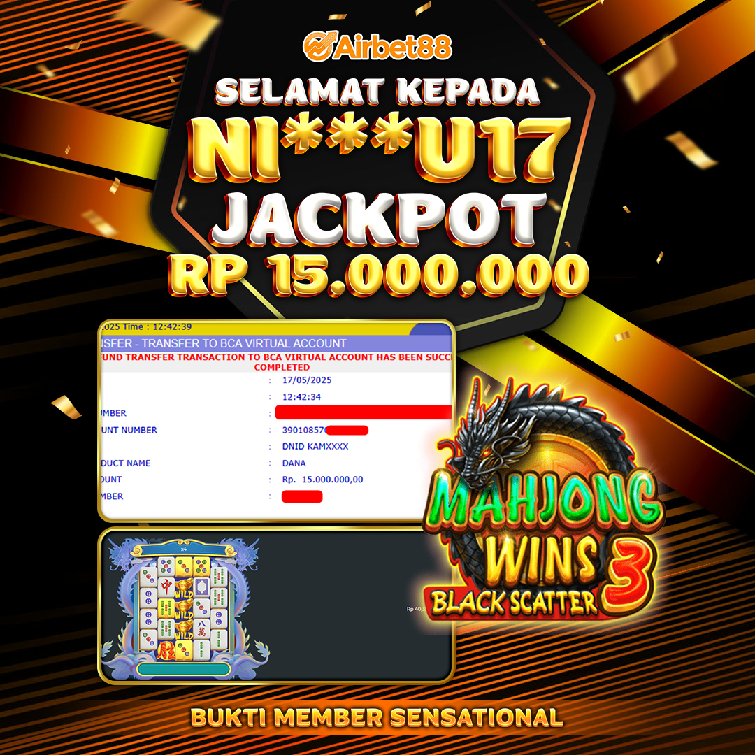 AIRBET88 BUKTI JACKPOT MAHJONG WINS 3 Rp 15.000.000 ,-  LUNAS!
