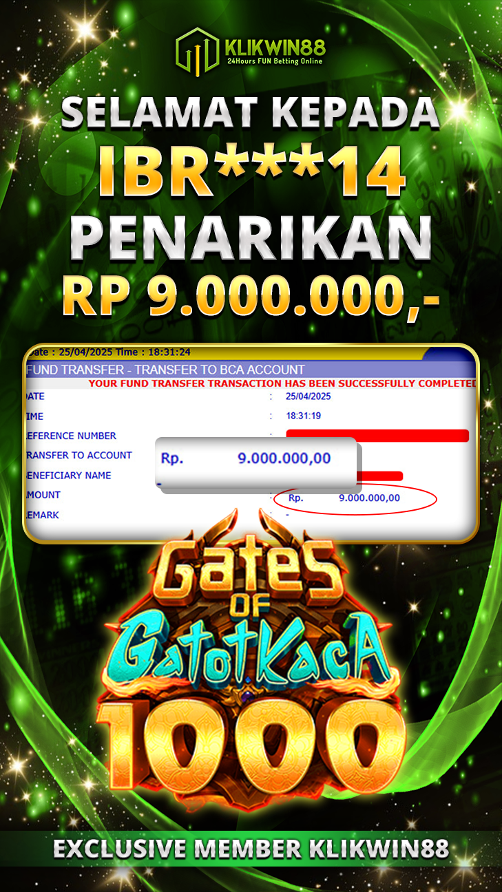 KLIKWIN88 JACKPOT GATES OF GATOTKACA 1000 Rp 9.000.000,- LUNAS