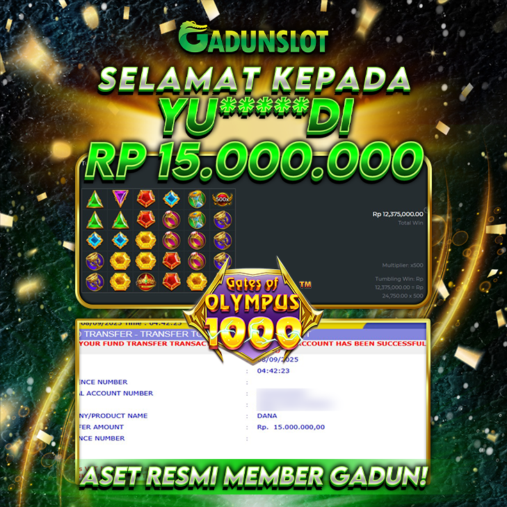 GADUNSLOT JACKPOT SLOT Gates of Olympus 1000  Rp 15.000.000., LUNAS