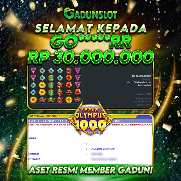 GADUNSLOT JACKPOT SLOT Gates of Olympus 1000 Rp 30.000.000., LUNAS