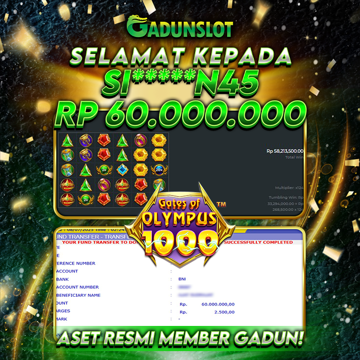 GADUNSLOT JACKPOT SLOT GATES OF OLYMPUS 1000 Rp 60.000.000., LUNAS