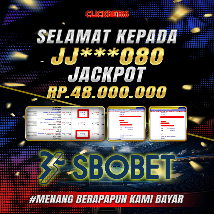 CLICKBET88 JACKPOT SBOBET Rp 48.000.000.,-LUNAS