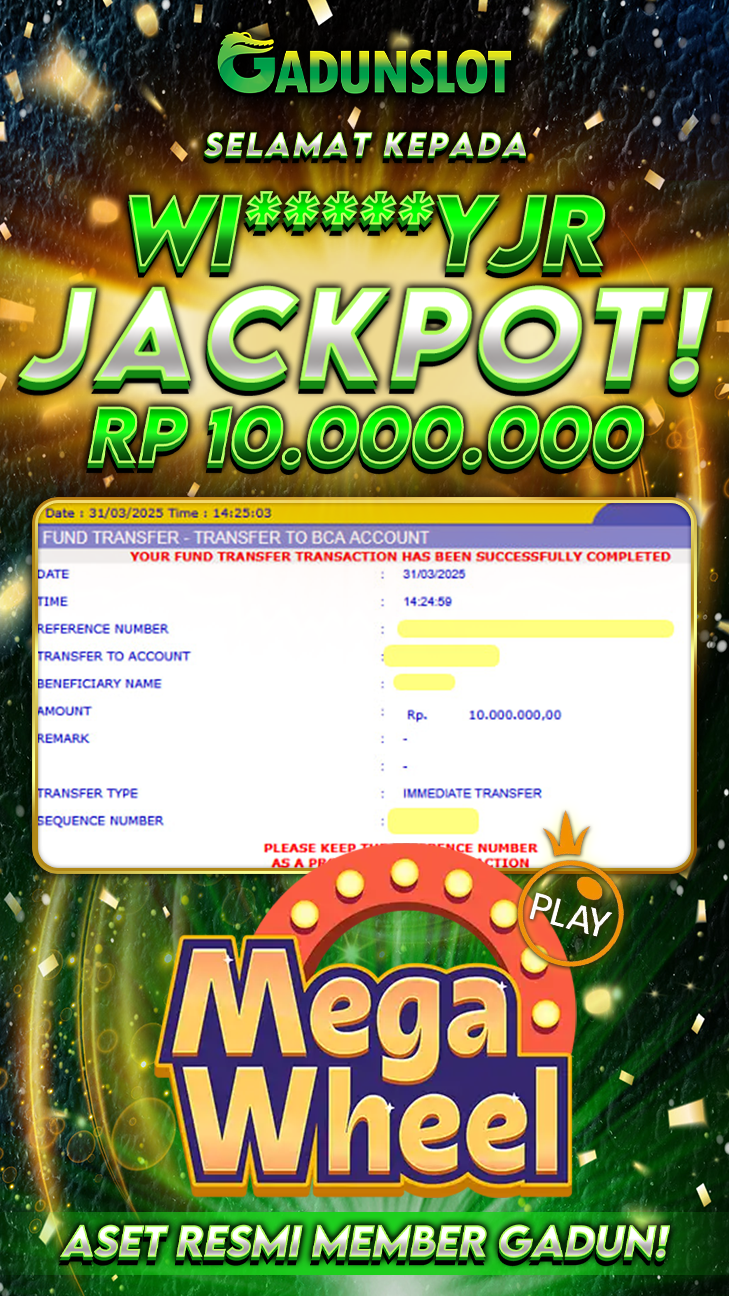 GADUNSLOT JACKPOT SLOT  MEGA WHEEL  GAME Rp.10.000.000., LUNAS