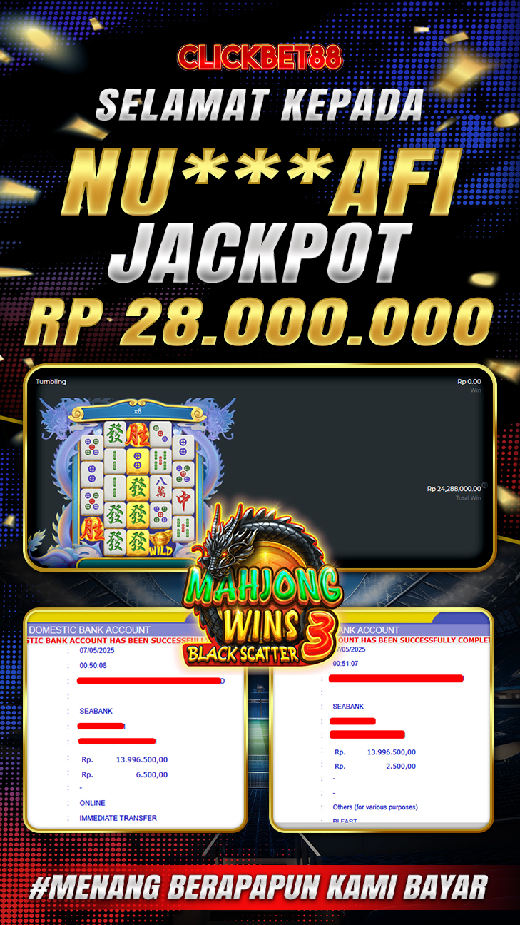 CLICKBET88 JACKPOT SLOT MAHJONG WINS 3 Rp 28.000.000.,-LUNAS