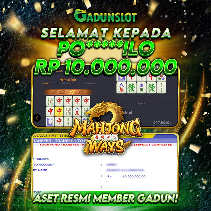 GADUNSLOT JACKPOT SLOT  MAHJONG WAYS Rp.10.000.000., LUNAS