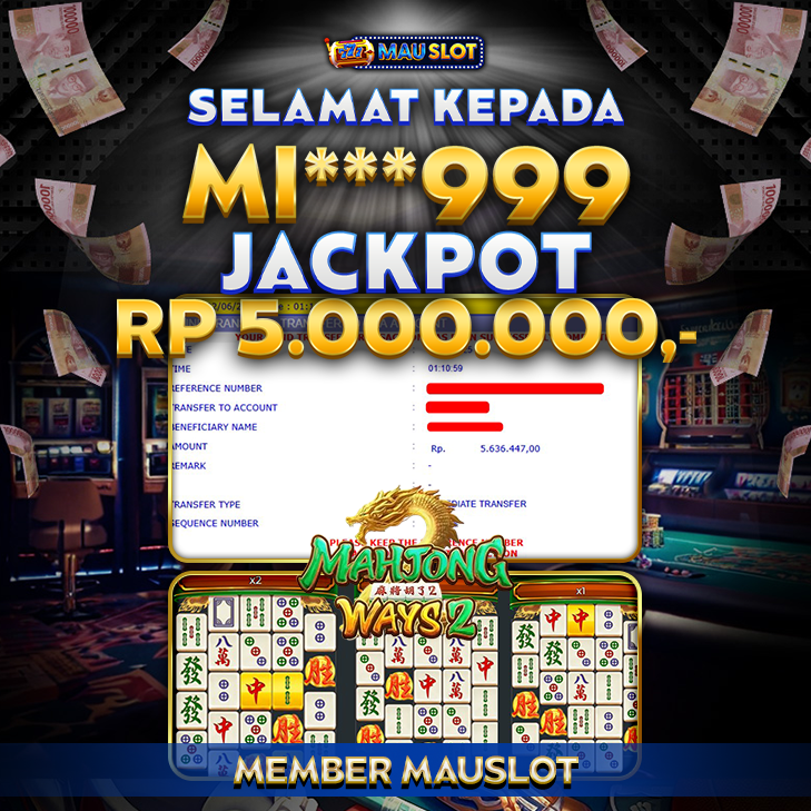 MAUSLOT JACKPOT MAHJONG WAYS 2 Rp 5.000.000.,- LUNAS