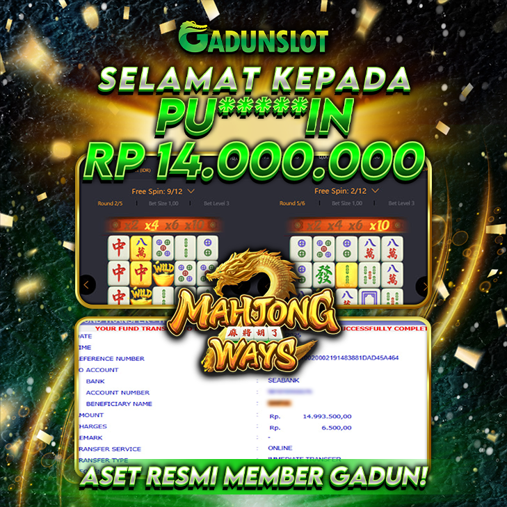 GADUNSLOT JACKPOT SLOT  Mahjong Ways  Rp 14.000.000., LUNAS