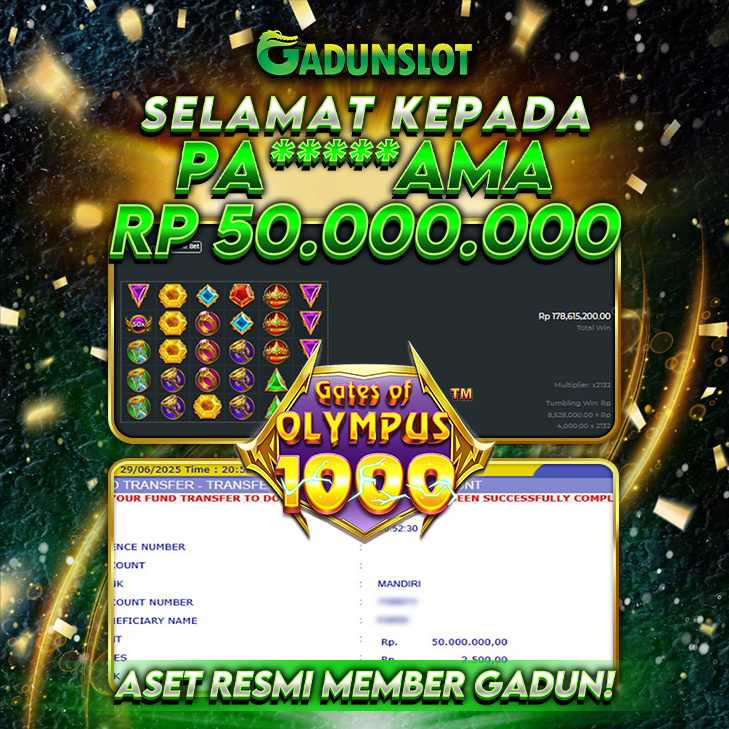 GADUNSLOT JACKPOT SLOT GATES OF OLYMPUS 1000 Rp 50.000.000., LUNAS